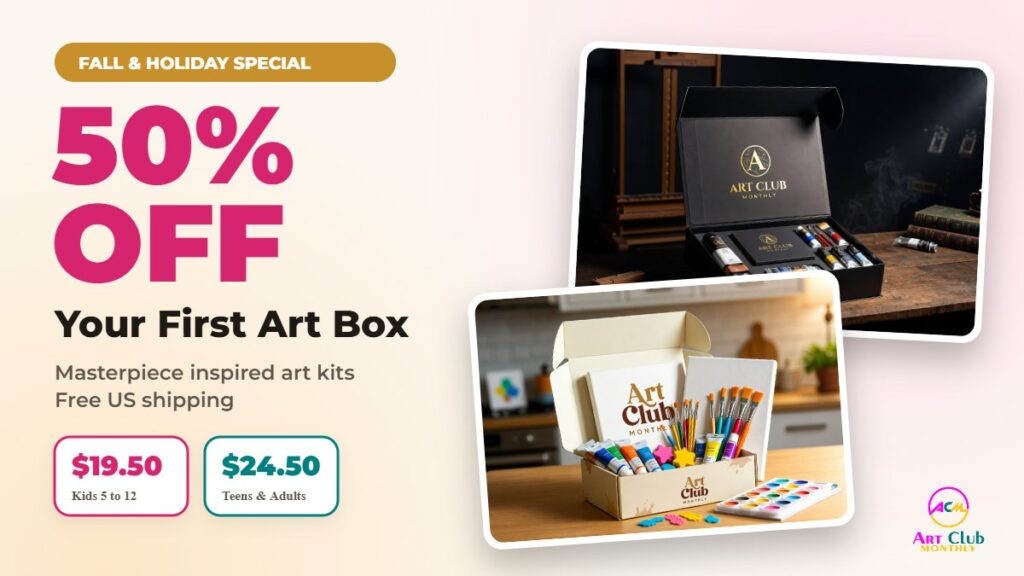 Fall and holiday special: 50% off your first Art Club Monthly art box, kids $19.50, teens and adults $24.50